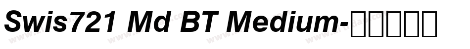Swis721 Md BT Medium字体转换